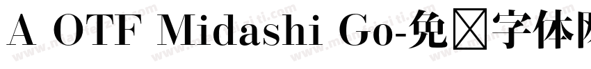 A OTF Midashi Go字体转换